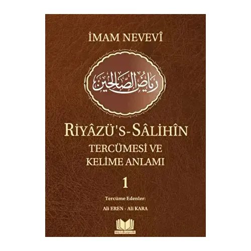 Riyazüs Salihin Tercümesi Kelime Manalı 1.Cilt - İmam Nevevi - Kitap Kalbi Yayıncılık