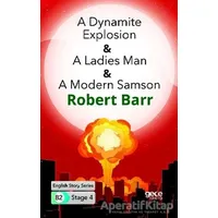 A Dynamite Explosion - A Ladies Man - A Modern Samson - İngilizce Hikayeler B2 Stage 4