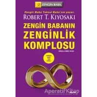 Zengin Babanın Zenginlik Komplosu - Robert T. Kiyosaki - Alfa Yayınları