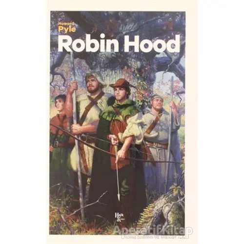 Robin Hood - Howard Pyle - Halk Kitabevi
