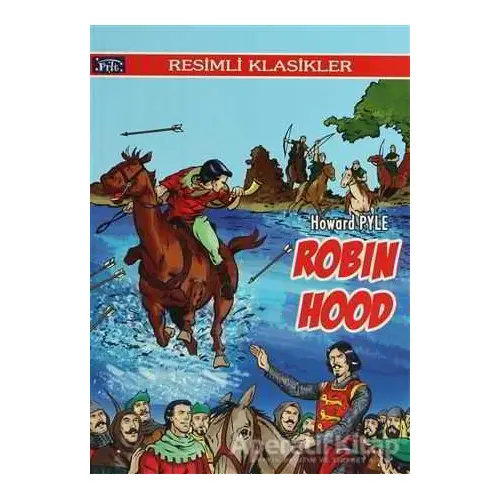 Robin Hood - Howard Pyle - Parıltı Yayınları