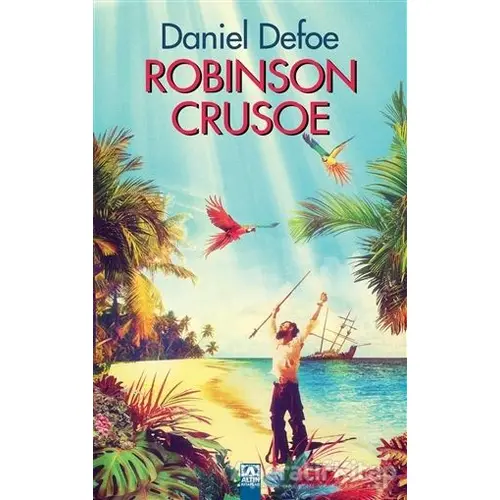 Robinson Crusoe (Ciltli) - Daniel Defoe - Altın Kitaplar