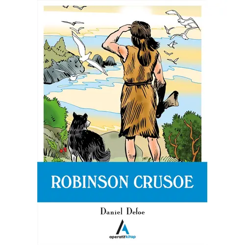 Robinson Crusoe - Daniel Defoe - Aperatif Kitap Yayınları