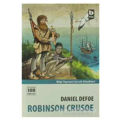 Robinson Crusoe - Daniel Defoe - Bilgi Yayınevi