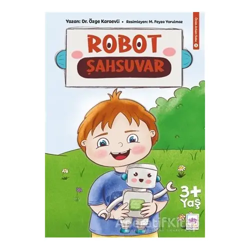 Robot Şahsuvar - Özge Karaevli - Ötüken Çocuk Yayınları