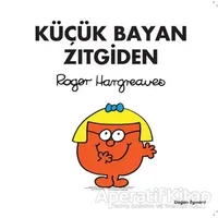 Küçük Bayan Zıtgiden - Roger Hargreaves - Doğan Egmont Yayıncılık