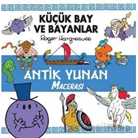 Küçük Bay Ve Bayanlar Antik Yunan Macerası - Roger Hargreaves - Doğan Çocuk