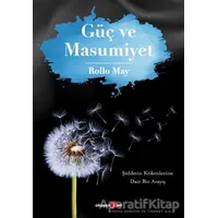 Güç ve Masumiyet - Rollo May - Okuyan Us Yayınları