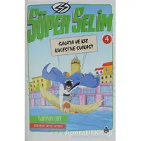 Süper Selim 4 - Süleyman Ezber - Uğurböceği Yayınları