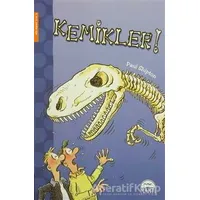 Kemikler - Paul Shipton - Martı Çocuk Yayınları