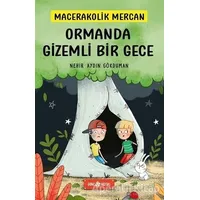 Ormanda Gizemli Bir Gece - Macerakolik Mercan 1 - Nehir Aydın Gökduman - Genç Hayat