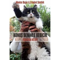 Konuş Benimle Kedicik (Yaşayan Kitap) - Ertuğrul Şentürk - Sokak Kitapları Yayınları