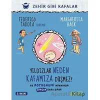 Yıldızlar Neden Kafamıza Düşmez? - Federico Taddia - Ketebe Çocuk