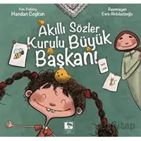 Akıllı Sözler Kurulu Büyük Başkanı - Handan Coşkun - Çınaraltı Yayınları