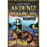 Akdeniz Korsanları - Zorlu Görev - Yaşar İliksiz - Genç Hayat