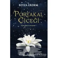 Portakal Çiçeği - Beyza Erdem - Epsilon Yayınevi