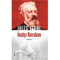 İnatçı Keraban 1. Cilt - Jules Verne - İthaki Yayınları