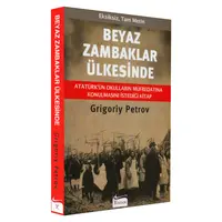 Beyaz Zambaklar Ülkesinde - Grigori Spiridonoviç Petrov - Koridor Yayıncılık