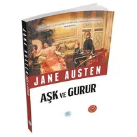 Aşk ve Gurur - Jane Austen (Özet Kitap) Maviçatı Yayınları