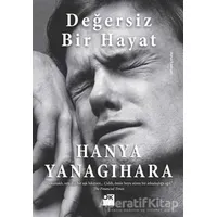 Değersiz Bir Hayat - Hanya Yanagihara - Doğan Kitap