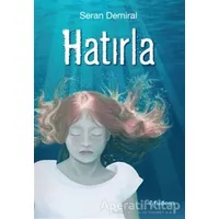 Hatırla - Seran Demiral - Tudem Yayınları