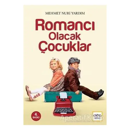 Romancı Olacak Çocuklar - Mehmet Nuri Yardım - Nar Yayınları