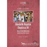 Gündelik Hayatın Eleştirisi 3 - Henri Lefebvre - Sel Yayıncılık