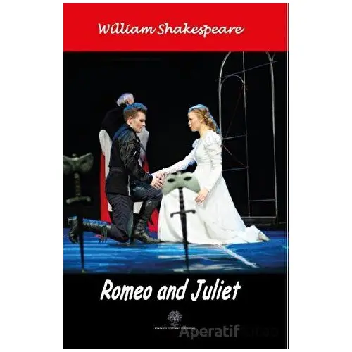 Romeo and Juliet - William Shakespeare - Platanus Publishing