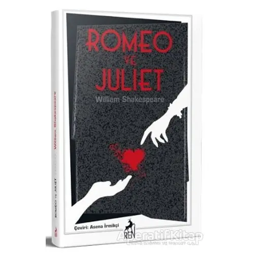 Romeo ve Juliet - William Shakespeare - Ren Kitap