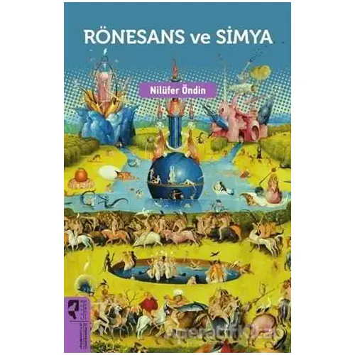 Rönesans ve Simya - Nilüfer Öndin - HayalPerest Kitap