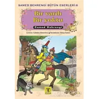 Bir Vardı Bir Yoktu - Samed Behrengi - Rönesans Yayınları