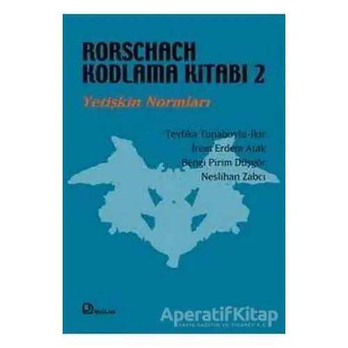 Rorschach Kodlama Kitabı 2 - Yetişkin Normları - Tevfika Tunaboylu-İkiz - Bağlam Yayınları