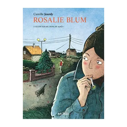 Rosalie Blum 2. Cilt: Eller Yukarı, Donlar Aşağı - Camille Jourdy - Baobab Yayınları