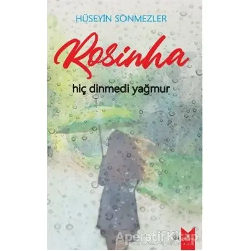 Rosinha - Hüseyin Sönmezler - Serencam Yayınevi