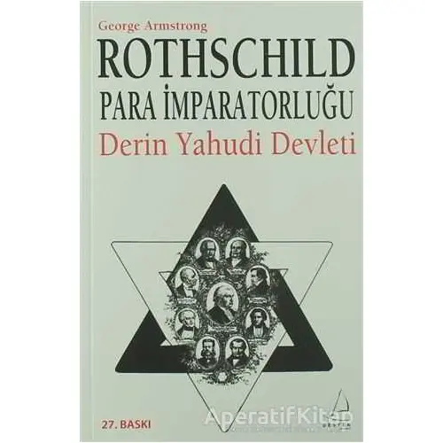 Rothschild Para İmparatorluğu - George Armstrong - Destek Yayınları