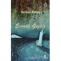 Esrarlı Gözler - Serkan Erden - Roza Yayınevi