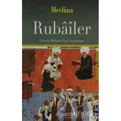 Rubailer - Mevlana Celaleddin Rumi - Ataç Yayınları