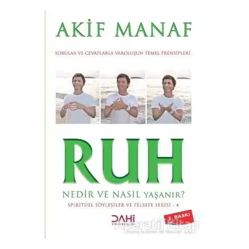 Ruh Nedir ve Nasıl Yaşanır? - Spiritüel Söyleşiler ve Felsefe Serisi 4