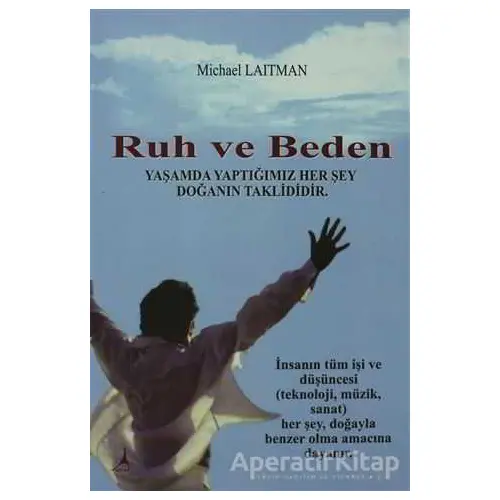 Ruh ve Beden - Michael Laitman - Alter Yayıncılık