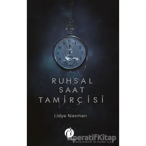 Ruhsal Saat Tamircisi - Lidya Nasman - Herdem Kitap