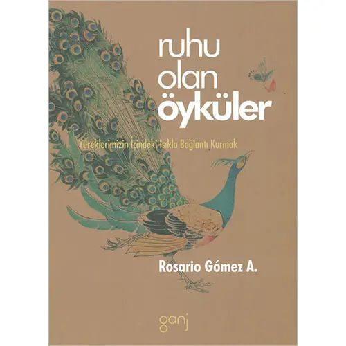 Ruhu Olan Öyküler - Rosario Gomez - Ganj Kitap