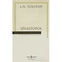 Sivastopol - Lev Nikolayeviç Tolstoy - İş Bankası Kültür Yayınları