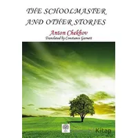 The Schoolmaster and Other Stories - Anton Checkov - Platanus Publishing