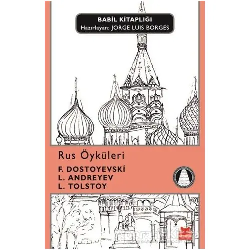 Rus Öyküleri - Fyodor Mihayloviç Dostoyevski - Kırmızı Kedi Yayınevi