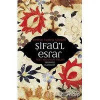 Şifaü’l Esrar - Seyyid Yahya Şirvani - Sufi Kitap