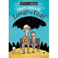 Albert Amca ile Zaman ve Uzay - 1 - Russell Stannard - Kolektif Kitap