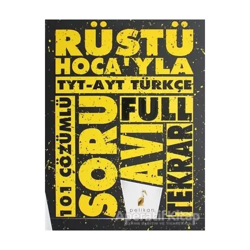 Rüştü Hocayla TYT - AYT Türkçe Soru Avı 101 Çözümlü Soru