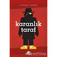 Karanlık Taraf - Casusluk Okulu 3 - Stuart Gibbs - Pegasus Yayınları