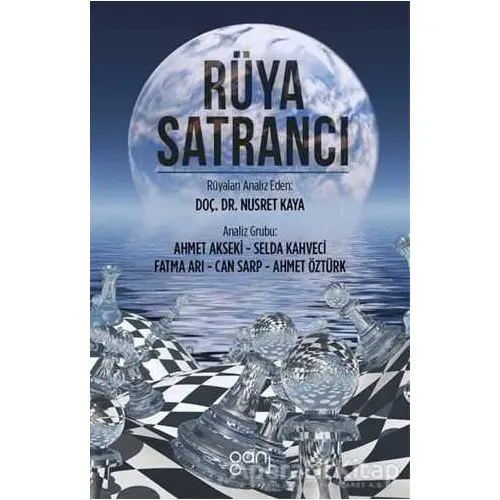 Rüya Satrancı - Nusret Kaya - Ganj Kitap