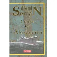 Crimes Of Alexandrea - Ali Kemal Senan - Zinde Yayıncılık